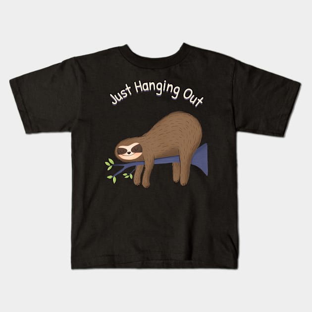 Just Hanging Out Sloth Kids T-Shirt by QwerkyShirts
